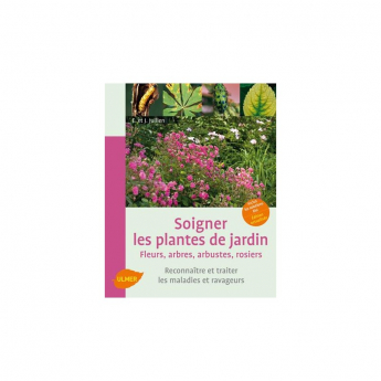 Livre Soigner les plantes de jardin par E. et J. Jullien