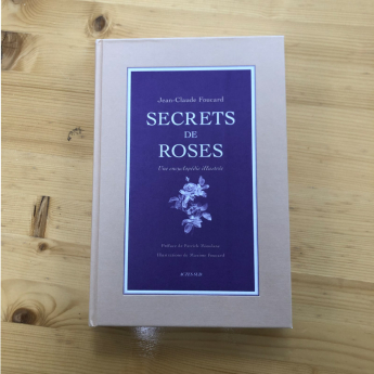 Livre Secrets de roses - Jean Claude Foucard
